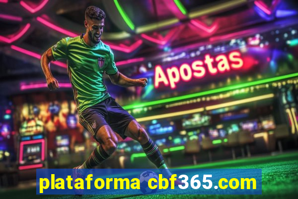 plataforma cbf365.com